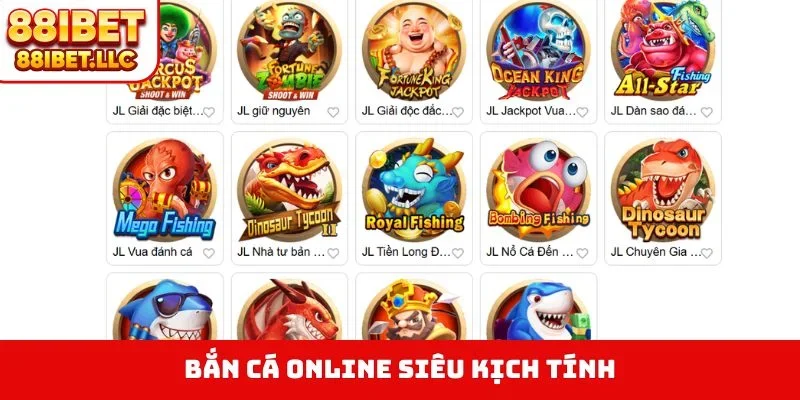 88ibet 16 Bắn cá online siêu kịch tính