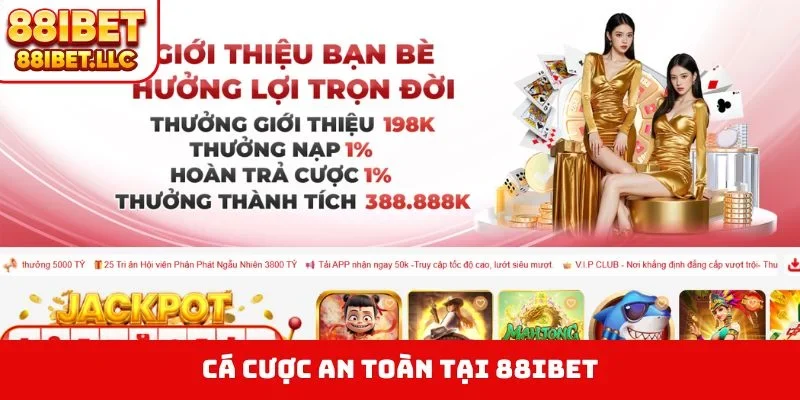 88ibet 12 Cá cược an toàn tại 88ibet