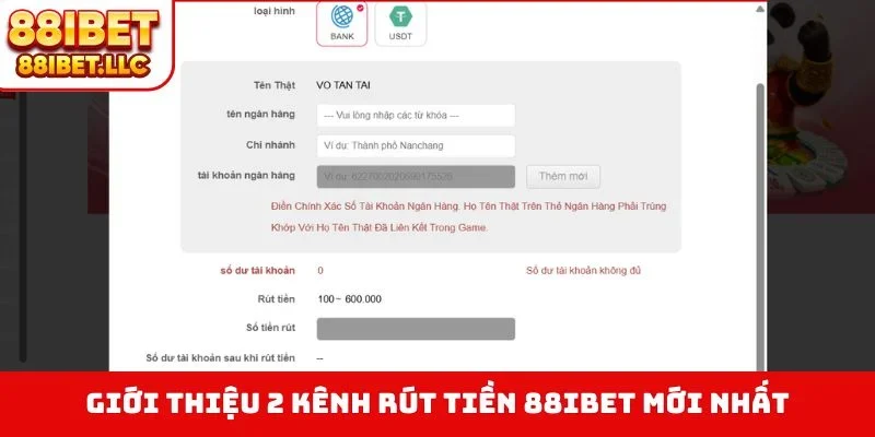 Rút tiền 88ibet 2 Giới thiệu 2 kênh rút tiền 88IBET mới nhất